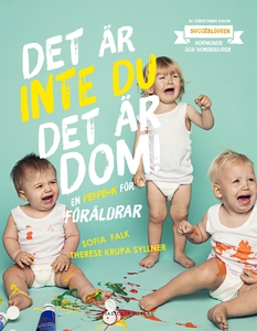Det är inte du, det är dom - en peppbok för för