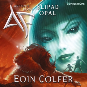 Artemis Fowl 4 - Slipad opal (ljudbok) av Eoin 