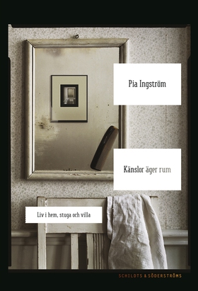 Känslor äger rum (e-bok) av Pia Ingström