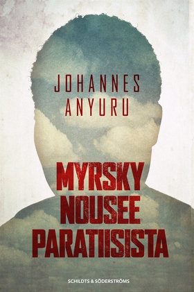 Myrsky nousee paratiisista (e-bok) av Johannes 