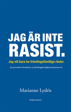 Jag är inte rasist (e-bok) av Marianne Lydén