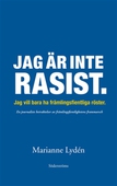 Jag är inte rasist