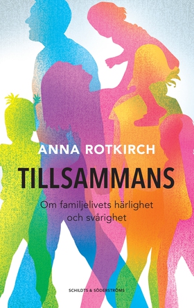 Tillsammans (e-bok) av Anna Rotkirch