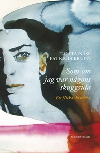 Som om jag var någons skuggsida (e-bok) av Lott