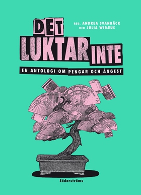 Det luktar inte (e-bok) av Andrea Svanbäck, Jul