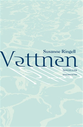 Vattnen (e-bok) av Susanne Ringell