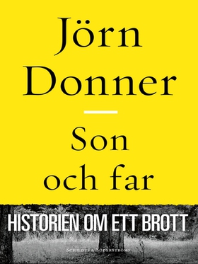 Son och far (e-bok) av Jörn Donner
