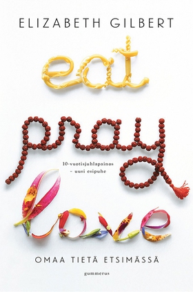 Eat Pray Love (e-bok) av Elizabeth Gilbert