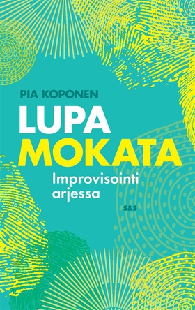 Lupa mokata (e-bok) av Pia Koponen