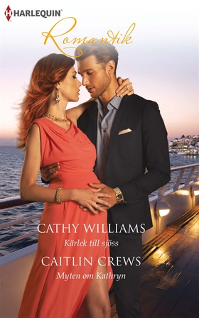 Kärlek till sjöss/Myten om Kathryn (e-bok) av C