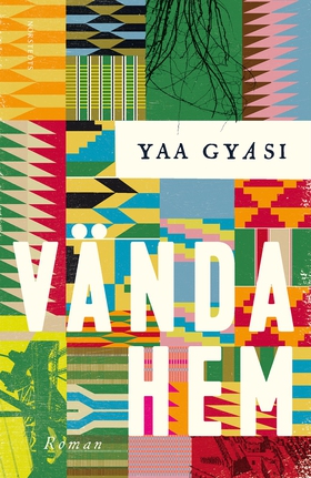 Vända hem (e-bok) av Yaa Gyasi