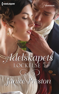 Adelskapets lockelse (e-bok) av Janice Preston