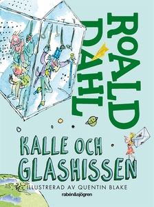 Kalle och glashissen (e-bok) av Roald Dahl