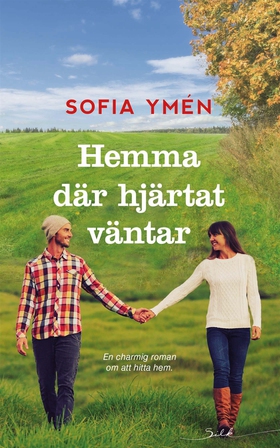 Hemma där hjärtat väntar (e-bok) av Sofia Ymén