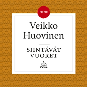 Siintävät vuoret (ljudbok) av Veikko Huovinen