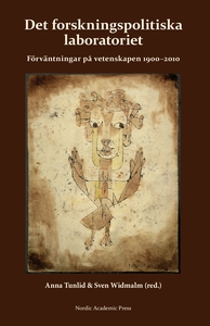 Det forskningspolitiska laboratoriet : förväntn