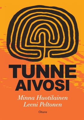 Tunne aivosi (e-bok) av Leeni Peltonen, Minna H