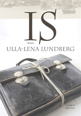 Is (e-bok) av Ulla-Lena Lundberg