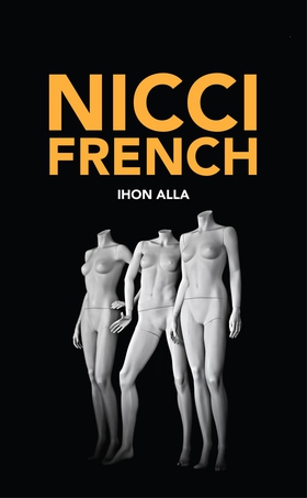 Ihon alla (e-bok) av Nicci French