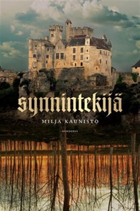 Synnintekijä (e-bok) av Milja Kaunisto