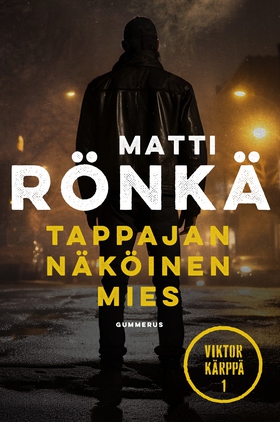 Tappajan näköinen mies (e-bok) av Matti Rönkä