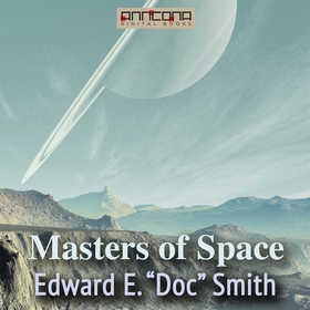 Masters of Space (ljudbok) av E. E. "doc" Smith