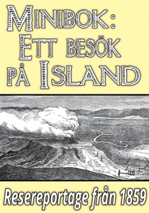 Minibok: Ett besök på Island år 1858 (e-bok) av