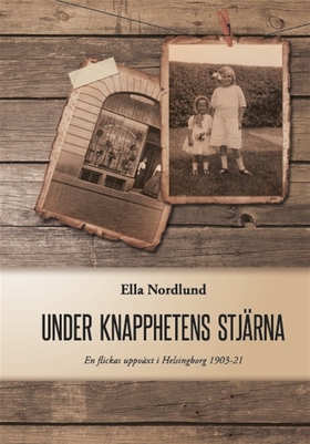 Under knapphetens stjärna (e-bok) av Ella Nordl