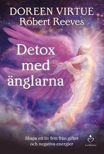 Detox med änglarna (e-bok) av Doreen Virtue, Ro