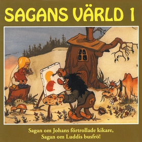 Sagans värld 1 (ljudbok) av Karin Hofvander