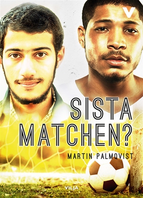 Sista matchen? (e-bok) av Martin Palmqvist
