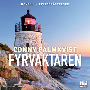 Fyrvaktaren (ljudbok) av Conny Palmkvist
