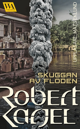 Skuggan av floden (ljudbok) av Robert Karjel