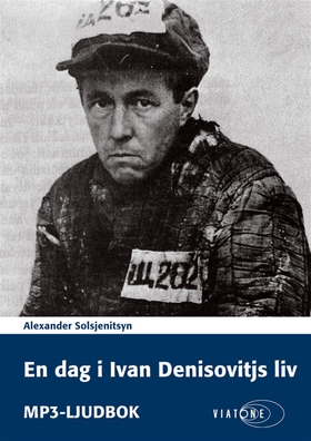 En dag i Ivan Denisovitjs liv (ljudbok) av Alex