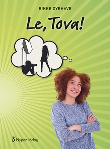 Le, Tova! (e-bok) av Rikke Dyrhave