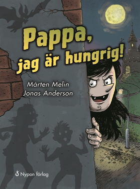 Pappa, jag är hungrig! (e-bok) av Mårten Melin