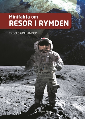 Minifakta om resor i rymden (e-bok) av Troels G