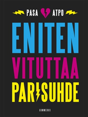 Eniten vituttaa parisuhde (e-bok) av Pasa , Pas