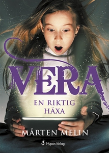 Vera : en riktig häxa (e-bok) av Mårten Melin