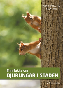 Minifakta om djurungar i staden (e-bok) av Ann-