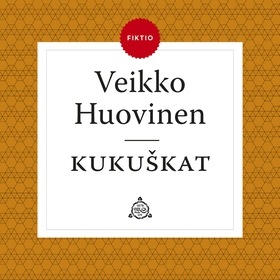 Kukuskat (ljudbok) av Veikko Huovinen