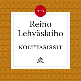 Kolttasissit (ljudbok) av Reino Lehväslaiho