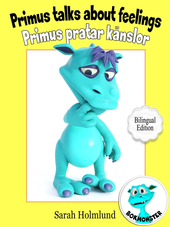 Primus talks about feelings - Primus pratar om känslor - Bilingual Edition