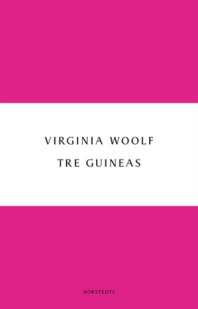 Tre guineas (e-bok) av Virginia Woolf