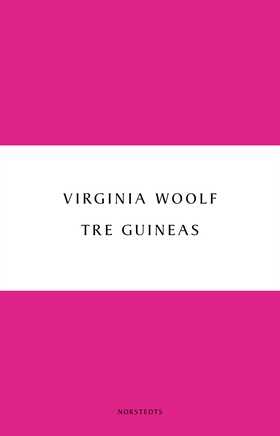 Tre guineas (e-bok) av Virginia Woolf