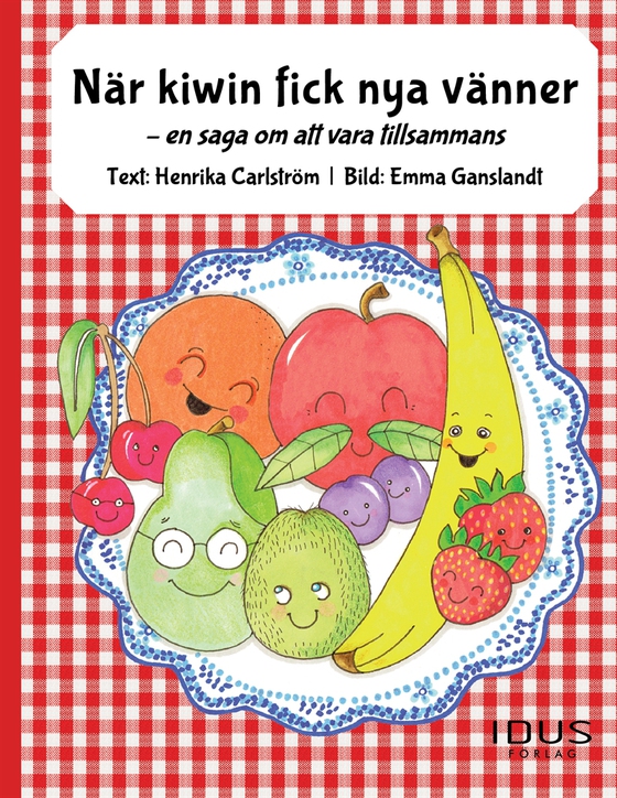 När kiwin fick nya vänner - en saga om att vara tillsammans