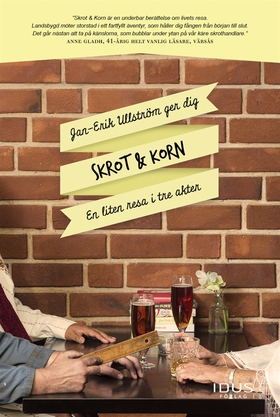 Skrot & Korn (e-bok) av Jan-Erik Ullström