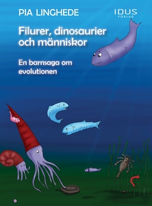 Filurer, dinosaurier och människor - en barnsag