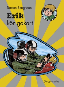Erik kör gokart (e-bok) av Torsten Bengtsson
