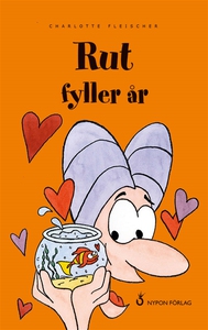 Rut fyller år (e-bok) av Charlotte Fleischer